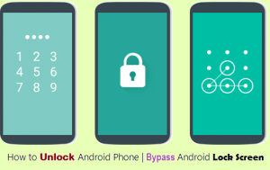 How To Unlock Android | Bypass Android Lock Screen