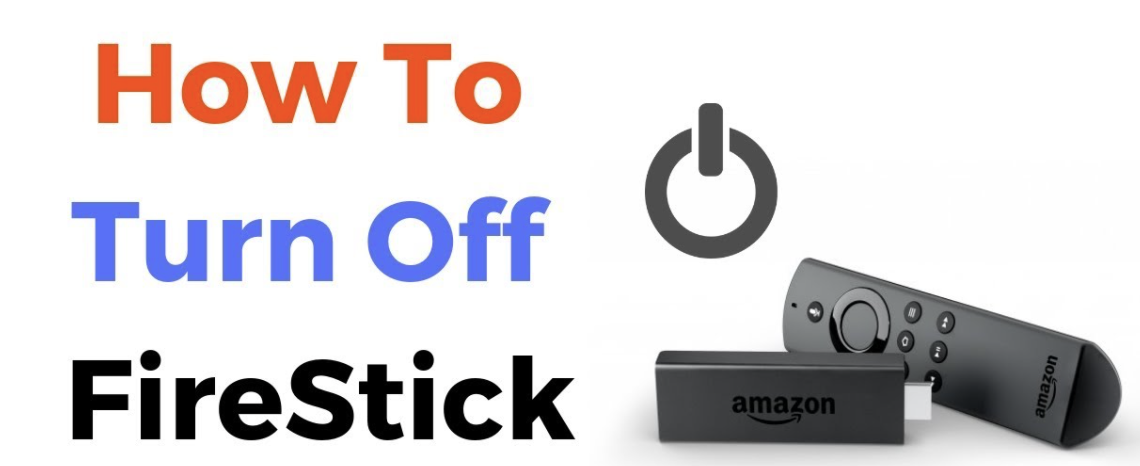 How to turn off firestick