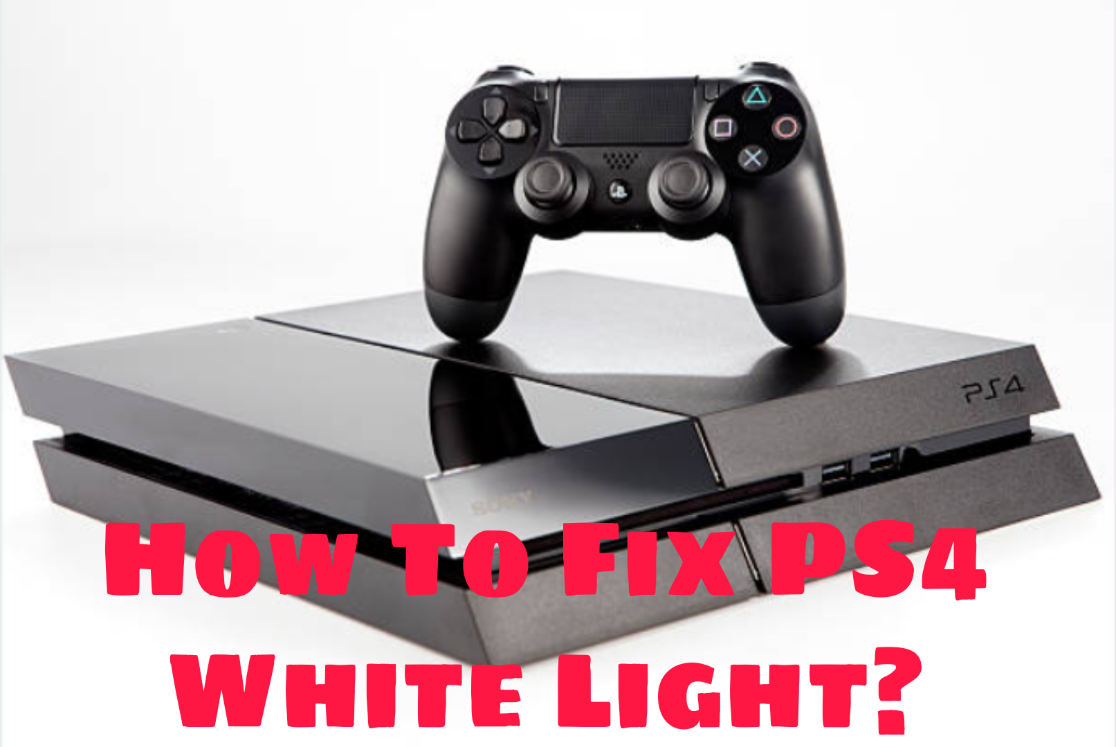 PS4- PS4 White Light 