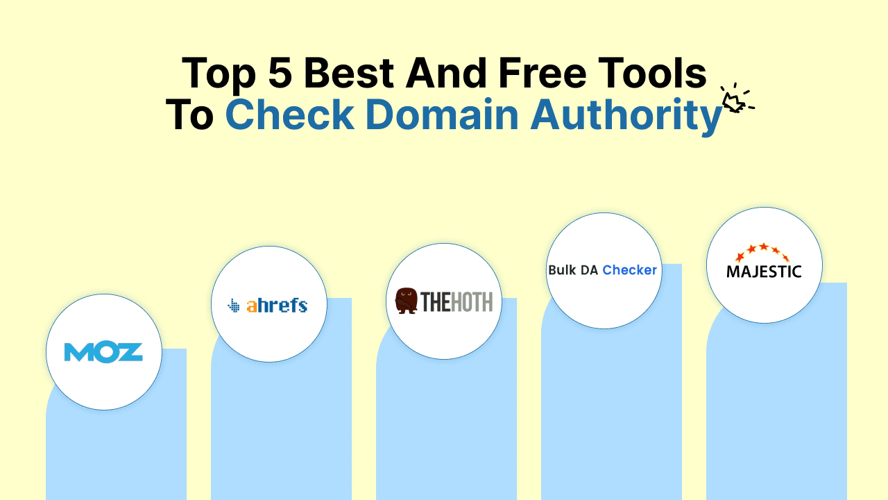 Top 5 Best and Free Tools to Check Domain Authority