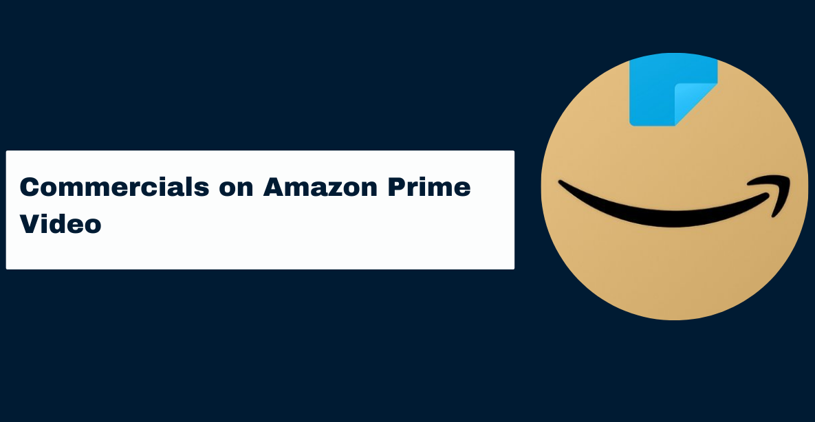 Commercials on Amazon Prime Video