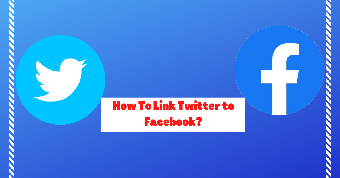 How To Link Twitter to Facebook