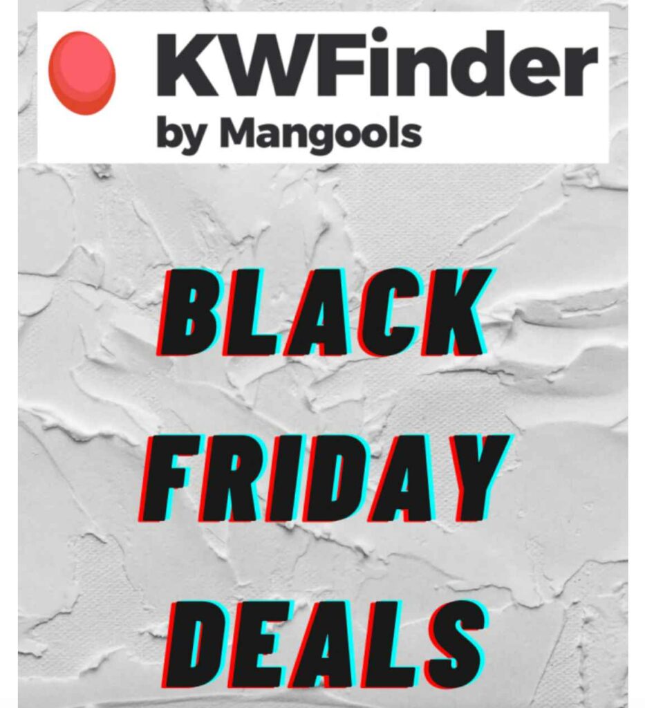 KWFinder Black Friday Deals