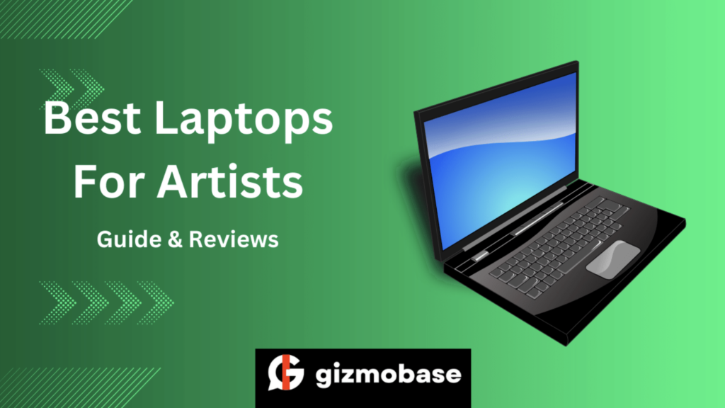 Best Laptops For Artists