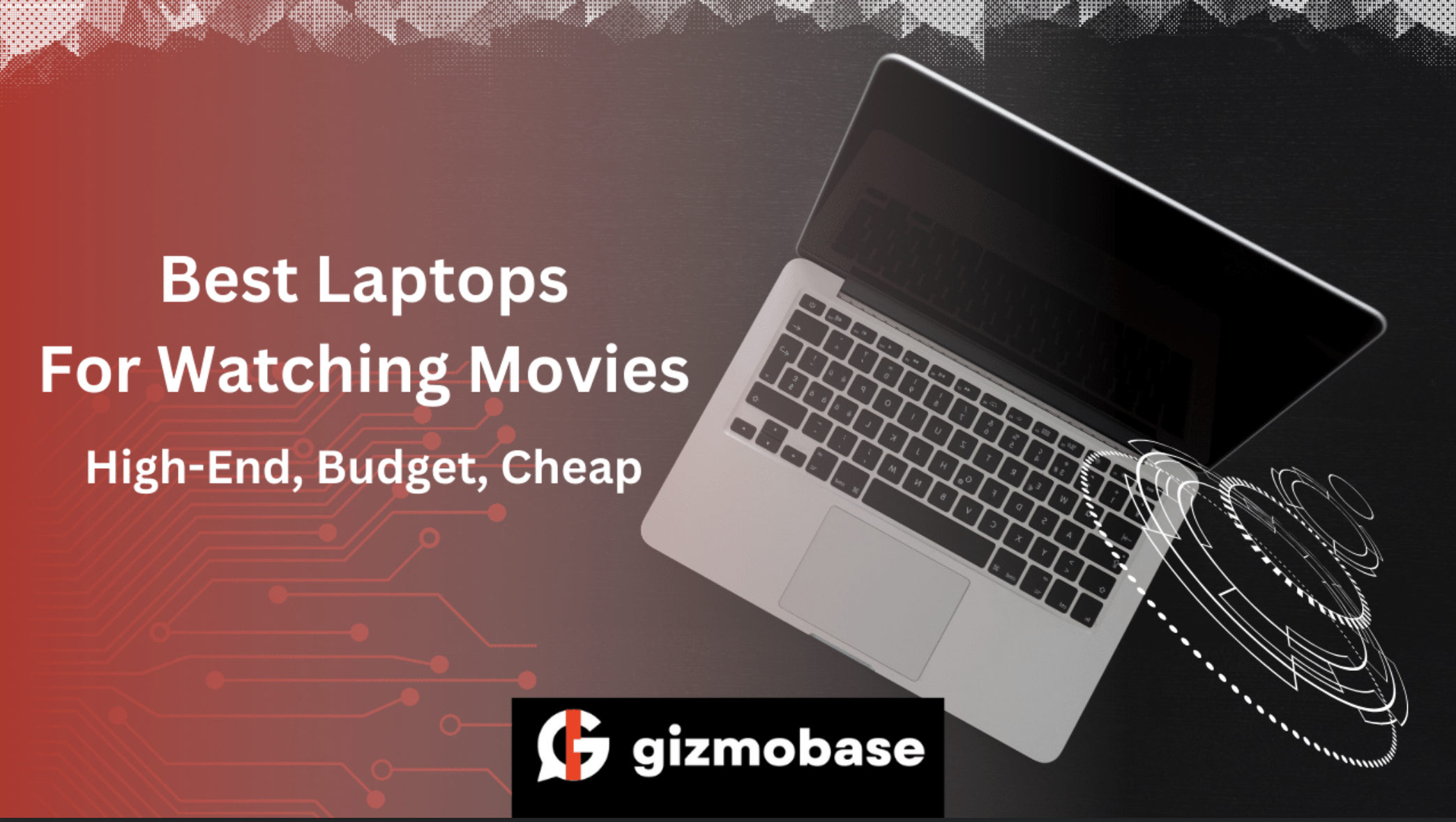 Best Laptops For Watching Movies