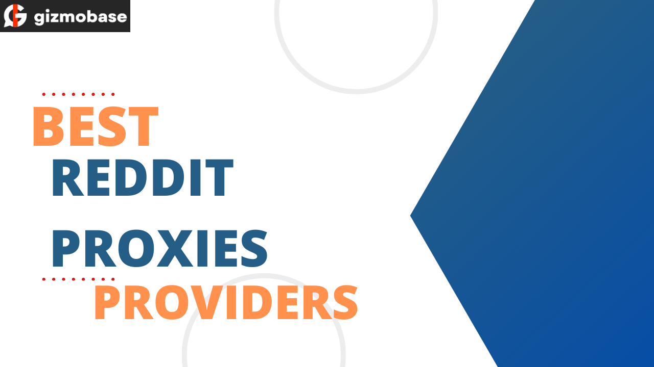 Best Reddit Proxies Providers