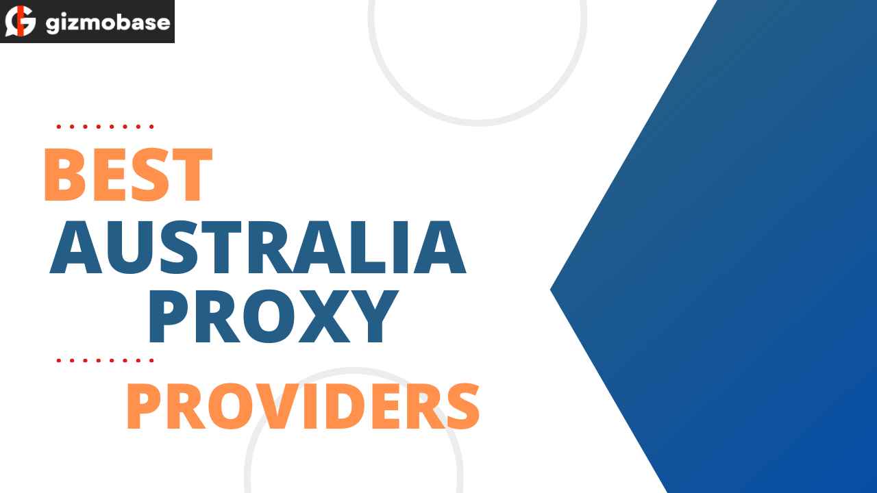 Best Australia Proxy Providers
