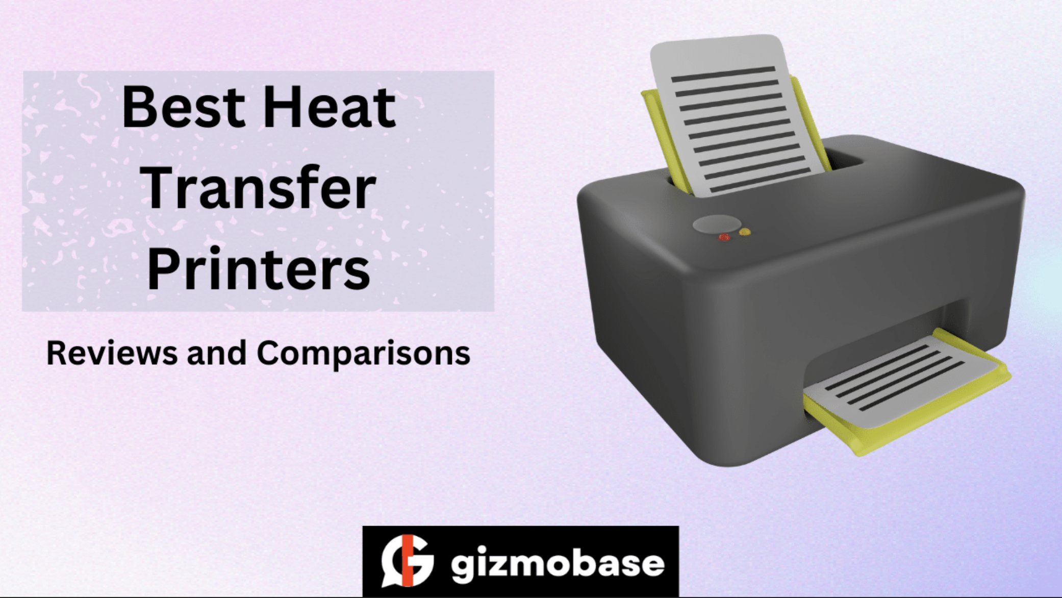 Best Heat Transfer Printers