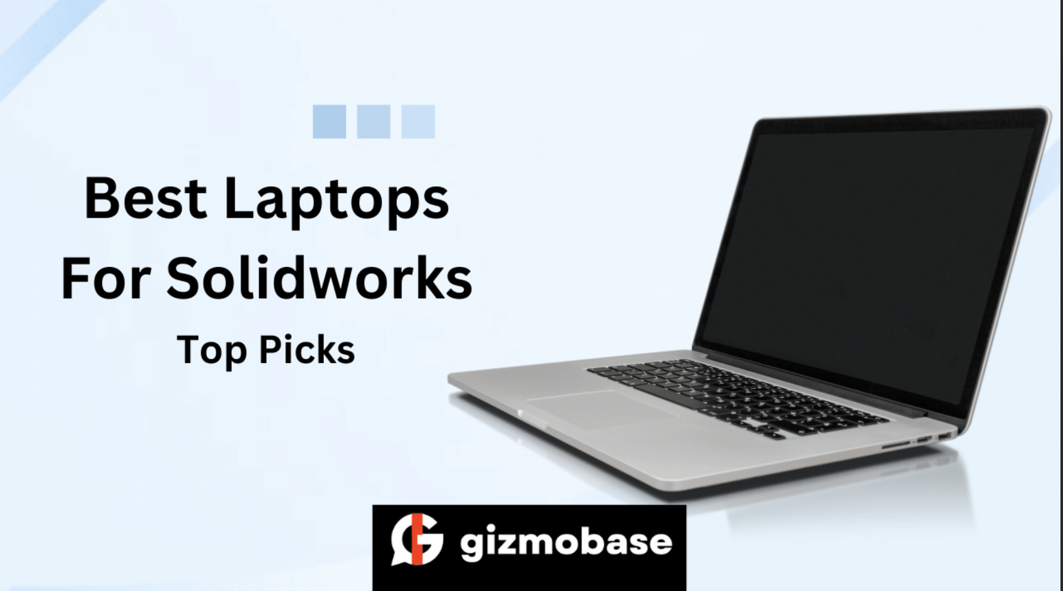 Best Laptops For Solidworks